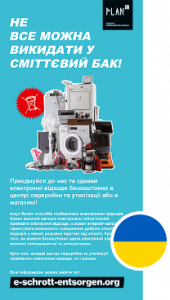 Flyer mit türkisem Hintergrund und ukrainischer Überschrift „Не все можна викидати у сміттєвий бак!“ („Nicht alles gehört in den Mülleimer!“). Im Zentrum ein Stapel alter Elektrogeräte. Darunter Text zur kostenlosen Rückgabe von E-Schrott und die Website e-schrott-entsorgen.org. Rechts unten ist eine ukrainische Flagge als Sprachkennzeichnung abgebildet.