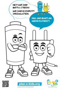 Steckdosenstecker („Stecki“) mit freundlichen Gesichtern und Turnschuhen. In der Sprechblase steht: „Hey! Wir sind Batti & Stecki! Wir sind E-Schrott-Spezialisten.“ Daneben die Aufforderung: „Mal uns bunt an, wenn du magst.“ Unten QR-Code, die Website plan-e-kids.org und das Logo von „PLAN E Kids – E-Schrott kinderleicht entsorgen“.